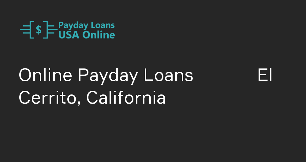 Online Payday Loans in El Cerrito, California