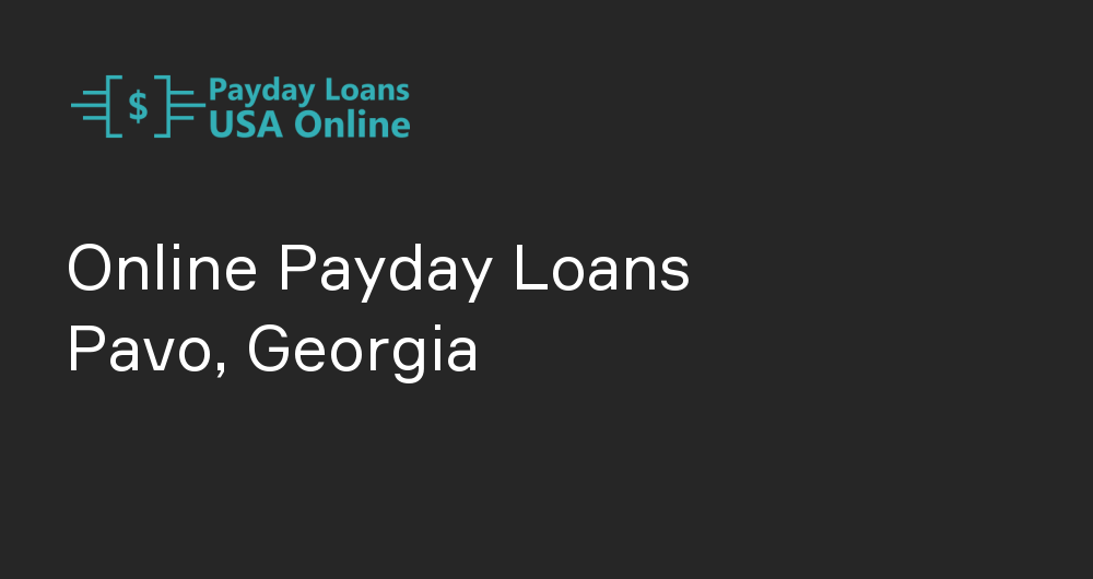 Online Payday Loans in Pavo, Georgia