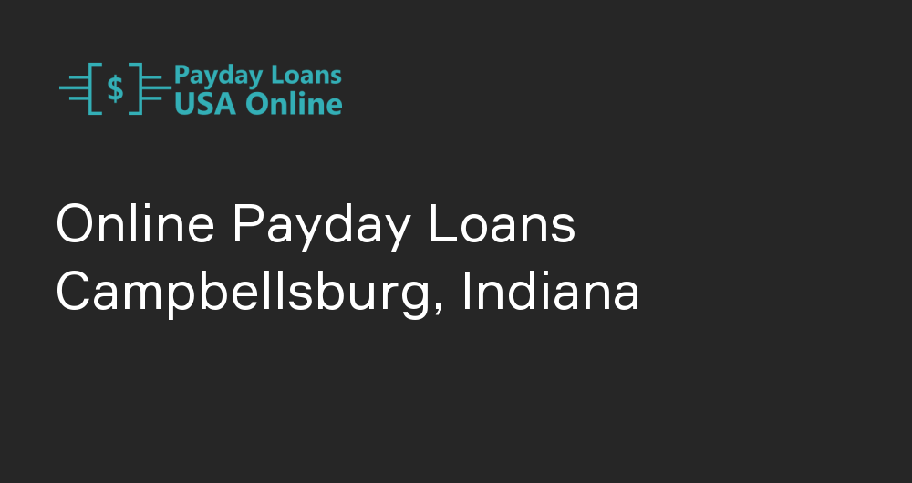 Online Payday Loans in Campbellsburg, Indiana