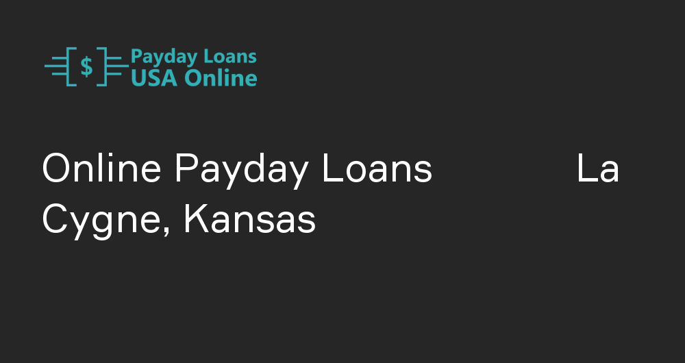 Online Payday Loans in La Cygne, Kansas