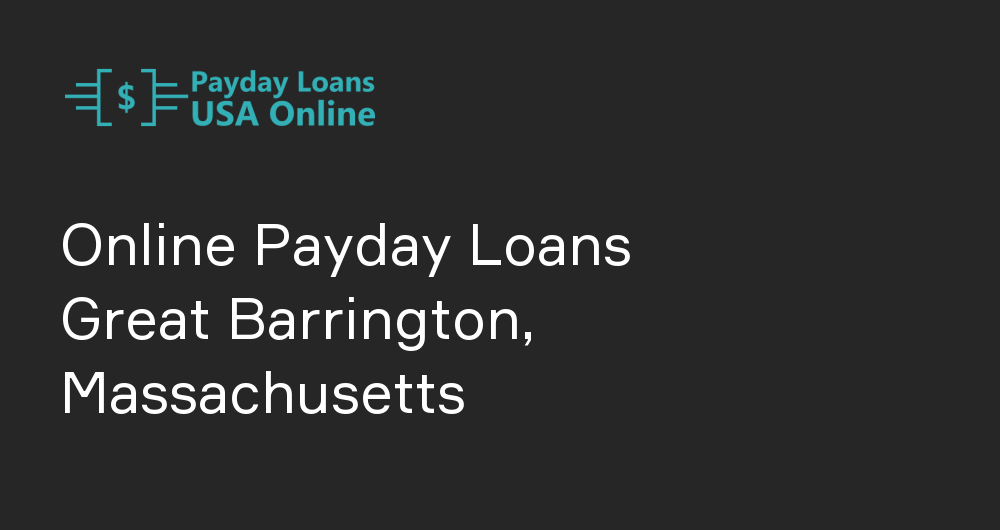 Online Payday Loans in Great Barrington, Massachusetts