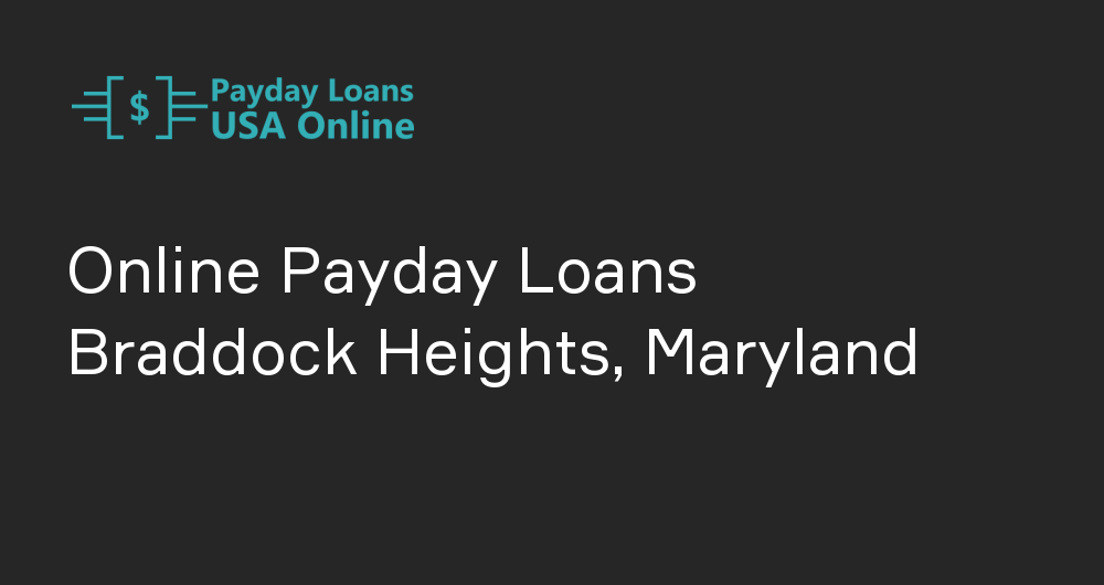 Online Payday Loans in Braddock Heights, Maryland