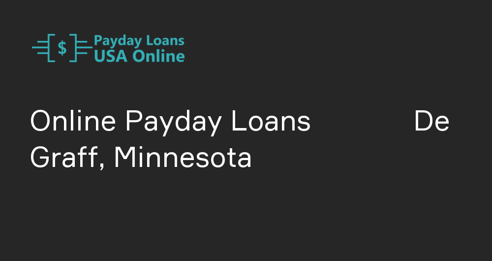 Online Payday Loans in De Graff, Minnesota