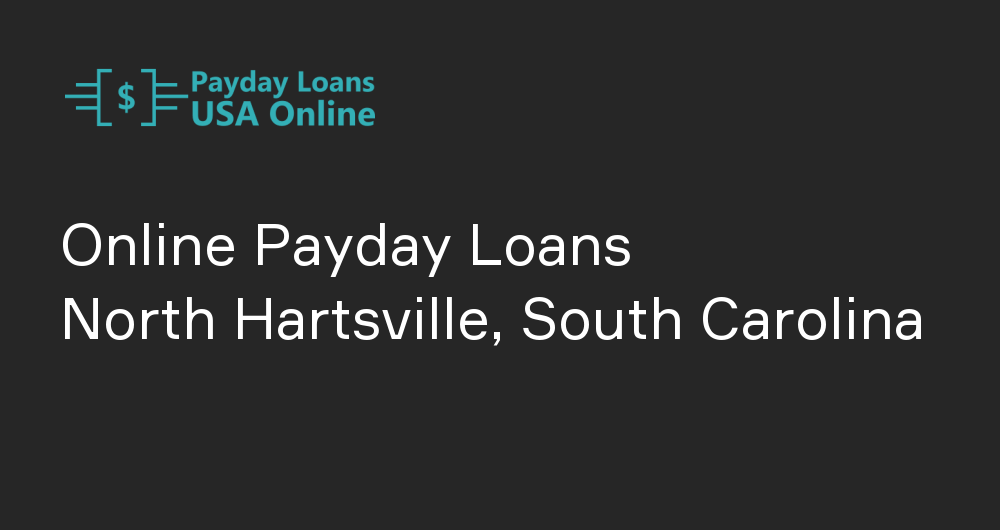 Online Payday Loans in North Hartsville, South Carolina