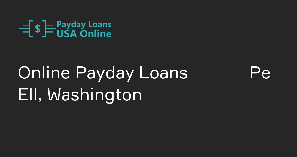 Online Payday Loans in Pe Ell, Washington